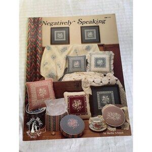 Negatively Speaking Cross Stitch Pattern Book Needle Maid Designs Martha Schmidt